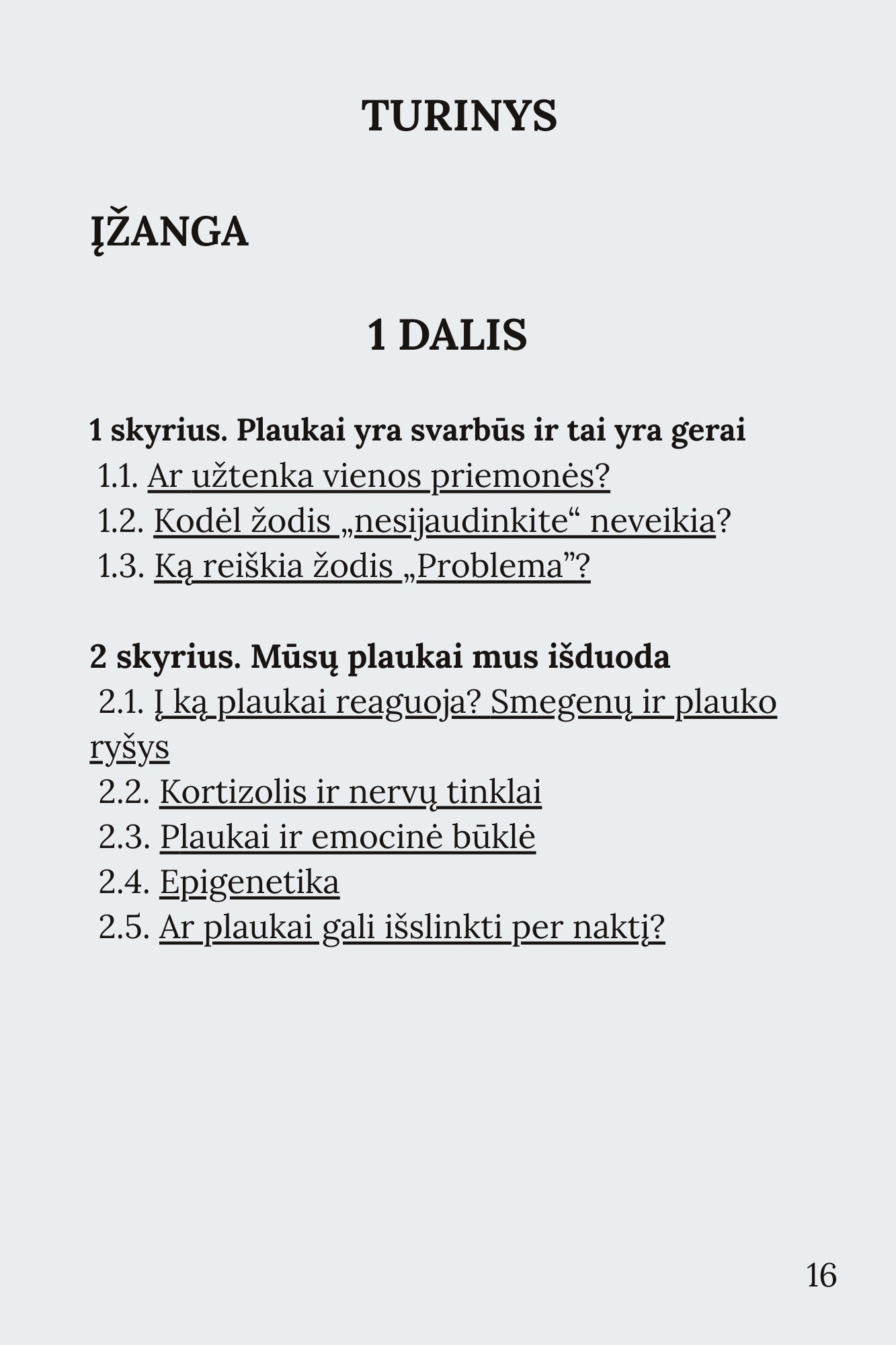 El. knyga "Viskas, ką visada norėjote sužinoti apie plaukų slinkimą, bet niekada nedrįsote klausti"